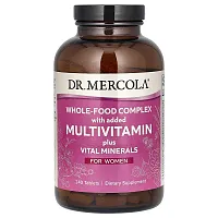 Dr. Mercola, Whole-Food Complex with added Multivitamin plus Vital Minerals, For Women, 240 Tablets